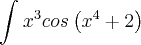 \int_{}^{}{x}^{3}cos\left({x}^{4} +2\right)\dx \int_{}^{}{x}^{3}cos\left({x}^{4} +2\right)\dx
