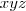 xyz
