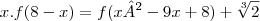 x.f(8 - x)=f(x² - 9x + 8) + \sqrt[3]{2}