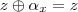 z\oplus {\alpha}_{x} \right = z z\oplus {\alpha}_{x} \right = z