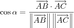 \cos \alpha = \dfrac{\overrightarrow{AB} \cdot \overrightarrow{AC}}{\left\|\overrightarrow{AB}\right\|\left\|\overrightarrow{AC}\right\|}