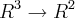 {R}^{3}\rightarrow{R}^{2}