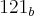 {121}_{b} {121}_{b}