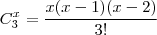 C_3^x=\frac{x(x-1)(x-2)}{3!}