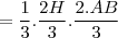 =\frac{1}{3}.\frac{2H}{3}.\frac{2.AB}{3}