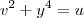 v^2+y^4=u v^2+y^4=u