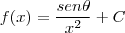 f(x)=\frac{sen\theta}{x^2} +C