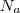 N_a
