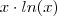 x \cdot ln(x) x \cdot ln(x)