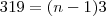 319 = (n-1)3