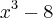 {x}^{3}-8 {x}^{3}-8