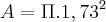 A = \Pi.1,73²