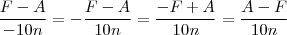 \frac{F-A}{-10n}=-\frac{F-A}{10n}=\frac{-F+A}{10n}=\frac{A-F}{10n}