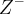 {Z}^{-}