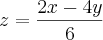 z = \frac{2x - 4y}{6}