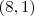 (8 , 1) (8 , 1)