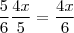 \frac{5}{6}\frac{4x}{5}=\frac{4x}{6} \frac{5}{6}\frac{4x}{5}=\frac{4x}{6}