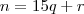 n = 15q+r n = 15q+r