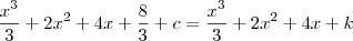 \frac{x^3}{3}+2x^2+4x+\frac{8}{3}+c=\frac{x^3}{3}+2x^2+4x+k
