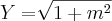 Y=\sqrt[]{1+{m}^{2}}