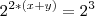 2^{2*(x+y)} =2^3