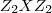 {Z}_{2}X{Z}_{2} {Z}_{2}X{Z}_{2}