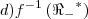d){f}^{-1}\left({{\Re}_{-}}^{*} \right) d){f}^{-1}\left({{\Re}_{-}}^{*} \right)