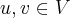 u,v \in V u,v \in V