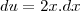 du=2x.dx