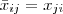 \bar{x}_{ij} = x_{ji} \bar{x}_{ij} = x_{ji}
