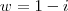 \space w=1-i \space \space w=1-i \space