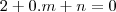 2+0.m+n=0 2+0.m+n=0