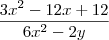 \frac{3x^2-12x+12}{6x^2-2y}