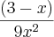 \frac{(3 - x)}{9x^2}