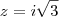 z  = i\sqrt3