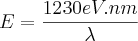 E=\frac{1230eV.nm}{\lambda}