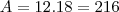 A = 12 . 18 = 216 A = 12 . 18 = 216
