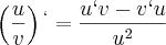 \left(\frac{u}{v} \right){}^{`} = \frac{u`v - v`u}{u{}^{2}}