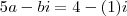 5a-bi=4-(1)i