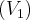 ({V}_{1})