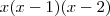 x(x-1)(x-2) x(x-1)(x-2)