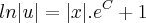 ln|u| = |x| . {e}^{C}+1