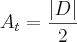 {A}_{t} = \frac{|D|}{2} {A}_{t} = \frac{|D|}{2}