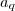 a_q