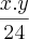 \frac{x.y}{24}