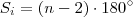 S_i = (n-2)\cdot 180^{\circ}