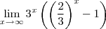 \lim_{x\to\infty}3^x\left(\left(\frac{2}{3}\right)^x-1\right)