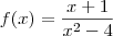 f(x) = \frac{x+1}{x^2-4}