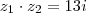 z_1 \cdot z_2 = 13i z_1 \cdot z_2 = 13i