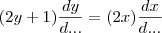 (2y+1)\frac{dy}{d...}=(2x)\frac{dx}{d...}